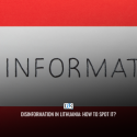 0506 disinformaton in LT.png